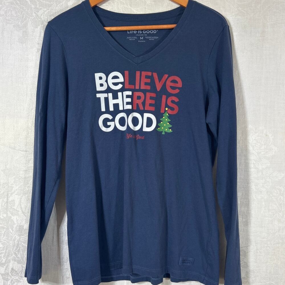 Life is Good T Shirt M Crusher Tee Believe There is Good Be The Christmas Tree